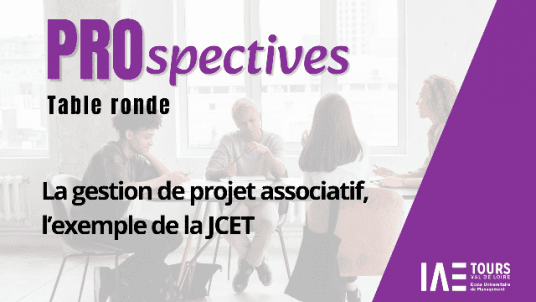 PROspectives, table ronde : la gestion de projet associatif, l'exemple de la JCET