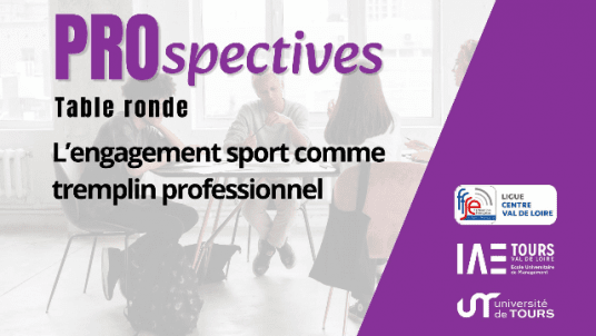 PROspectives, table ronde : l'engagement sportif comme tremplin professionnel