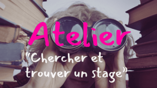  Atelier Chercher et trouver un stage