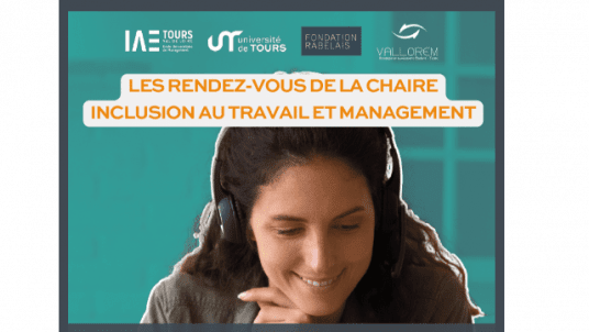 Les rendez-vous de la chaire Inclusion au Travail et Management - ENEDIS